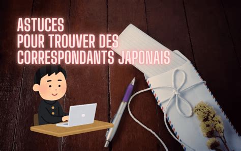 Correspondant Japonais